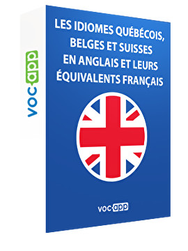 Les idiomes québécois, belges et suisses en anglais et leurs équivalents français