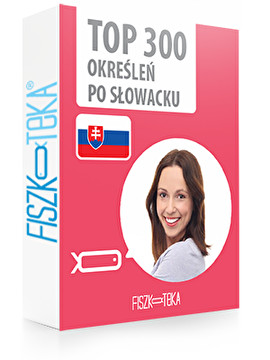 300 najważniejszych określeń po słowacku